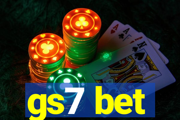 gs7 bet